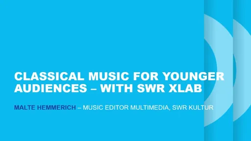 Classical music for younger audiences – Collaborating with SWR xlab