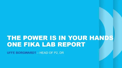 The power is in your hands – one FIKA lab report