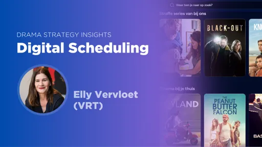 Digital Scheduling as Part of a Content and Distribution Strategy