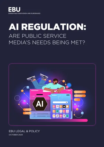 AI regulation: Are public service media’s needs being met?