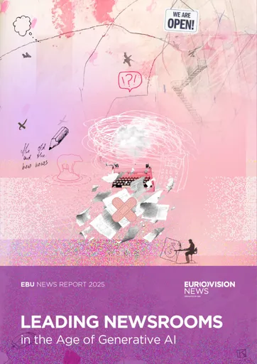 News Report 2025: Leading Newsrooms in the Age of Generative AI