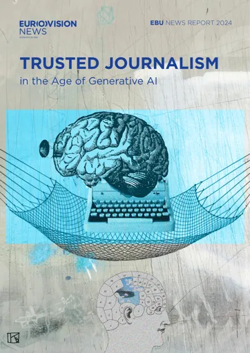 News Report 2024: Trusted Journalism in the Age of Generative AI