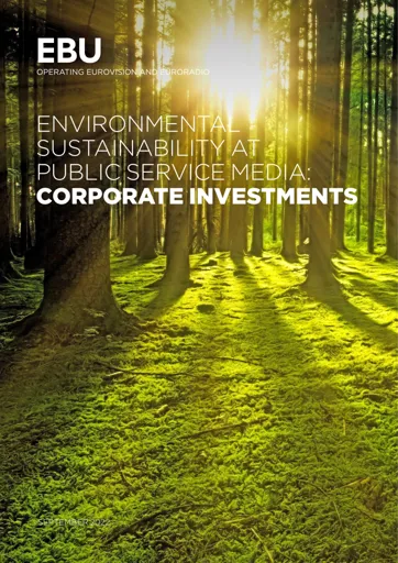 Environmental Sustainability at Public Service Media: Corporate Investments