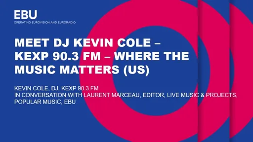 Meet DJ Kevin Cole – KEXP 90.3 FM – Where the Music Matters (US)