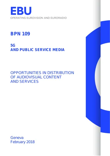 5G and PSM - Opportunities in distribution of AV content & services