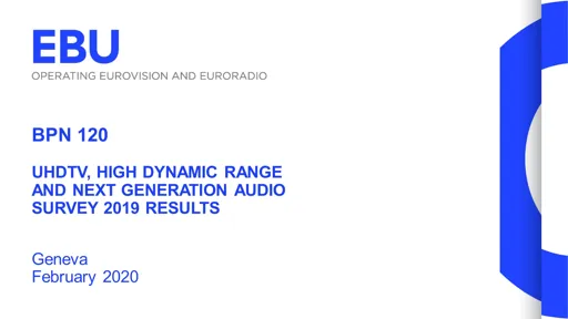 EBU UHDTV, HDR and NGA survey 2019 - results