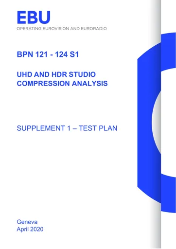 UHD and HDR Studio Compression Analysis - Test Plan