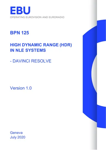 High Dynamic Range (HDR) in NLE Systems - Davinci Resolve