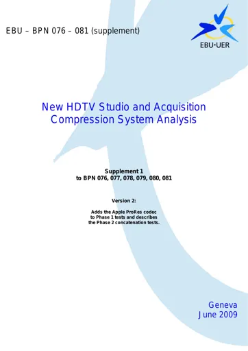 New HDTV Studio & Acquisition Compression Analysis - Test Plan