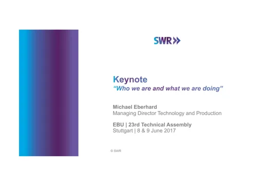 EBU Technical Assembly 2017 - Keynote