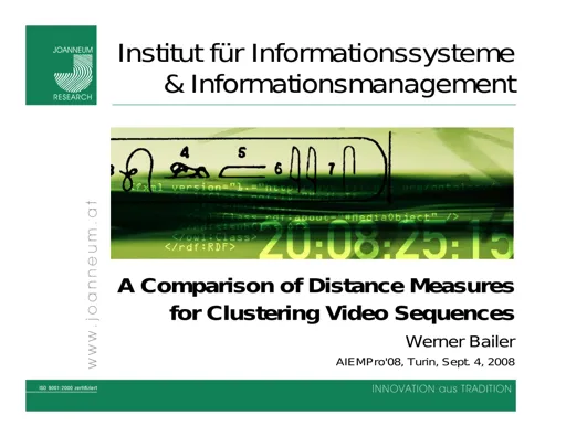 A Comparison of Distance Measures for Clustering Video Sequences