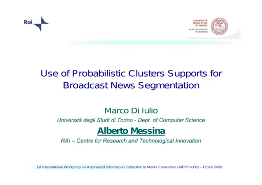 Probabilistic Clusters Supports for Broadcast News Segmentation