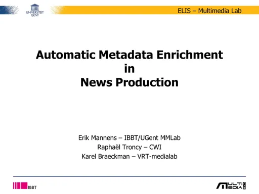 Automatic Metadata Enrichment in News Production