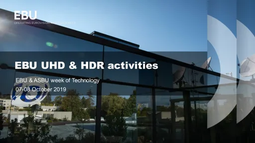 EBU UHD & HDR activities
