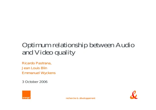 Optimum relationship between Audio and Video quality