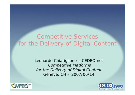 Competitive Services for the Delivery of Digital Content