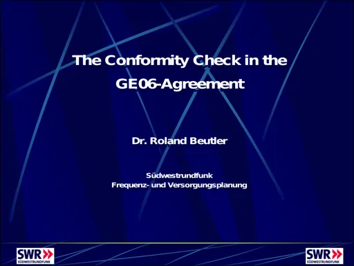 The Conformity Check in the GE-06 Agreement