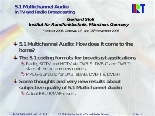 5.1 Multichannel Audio in TV & Radio Broadcasting