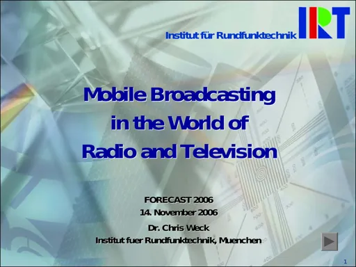 Mobile Broadcasting in the World of Radio & Television