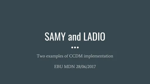 Presentation of SAMY and LADIO