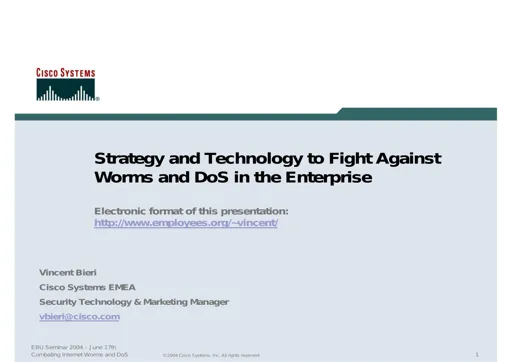 Strategy and Technology to Fight Against Worms and DoS in the Enterprise