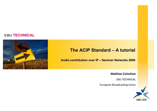 The ACIP (Audio Contribution over IP) Standard - A Tutorial