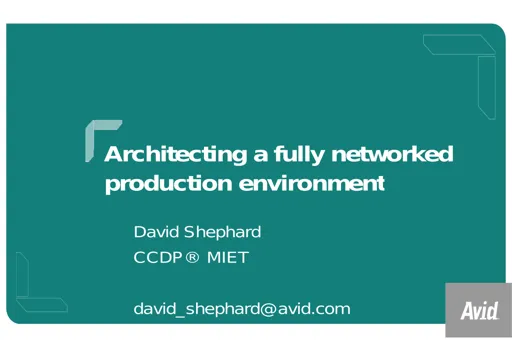 Architecting a fully-networked Production Environment