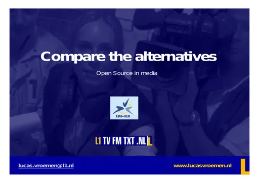 Compare the alternatives