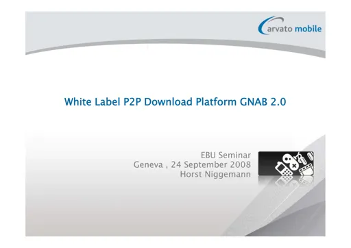 Arvato - White Label P2P Download Platform GNAB 2.0