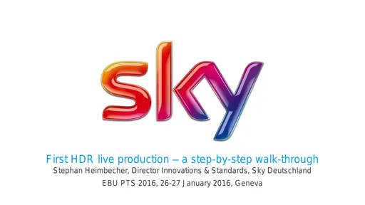 First HDR live production - Stephan Heimbecher - Sky Deutschland