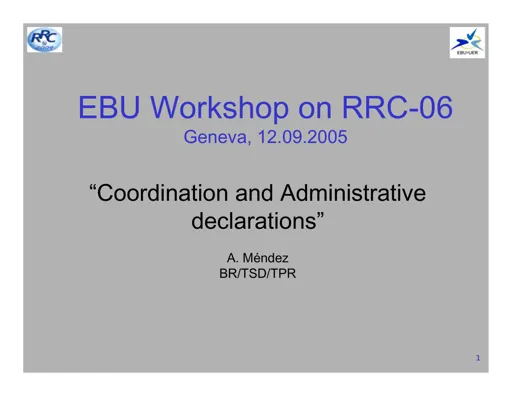 Pre-coordinated requirements/adminstrative declaration