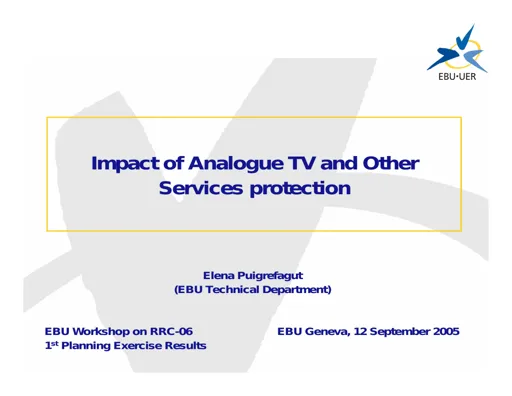 Impact of Analogue TV and Other Services Protection