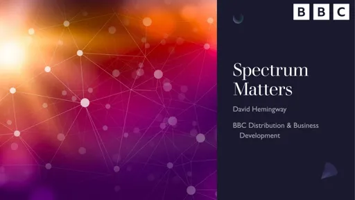 Why EBU Members still need to care about Spectrum
