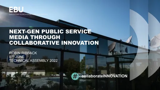 Next-gen public service media through collaborative innovation – the BTF