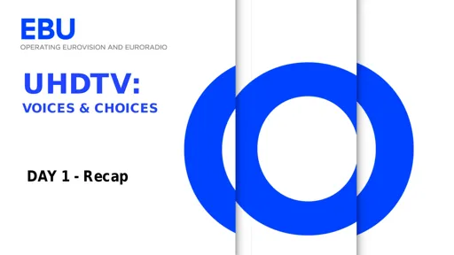 UHDTV: voices & choices of 2013. Recap - Adi Kouadio - EBU