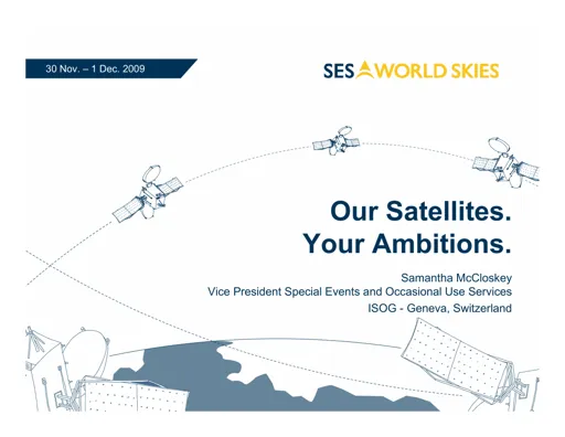 Our Satellites. Your Ambitions.