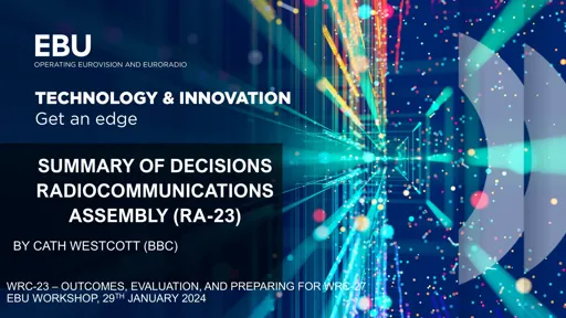 Summary of decisions at the Radiocommunication Assembly RA-23, 13-17 November 2023
