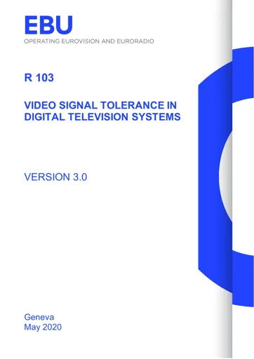 Video Signal Tolerance in Digital Television Systems