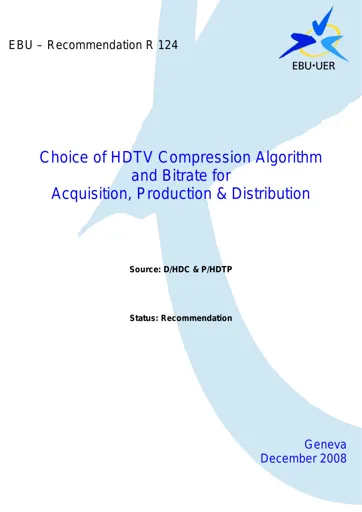 Choice of HDTV Compression Algorithm & Bitrate