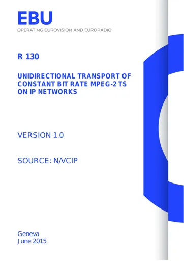 Unidirectional transport of CBR MPEG-2 TS on IP Networks