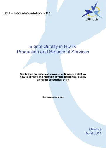 Signal Quality in HDTV Production and Broadcast Services