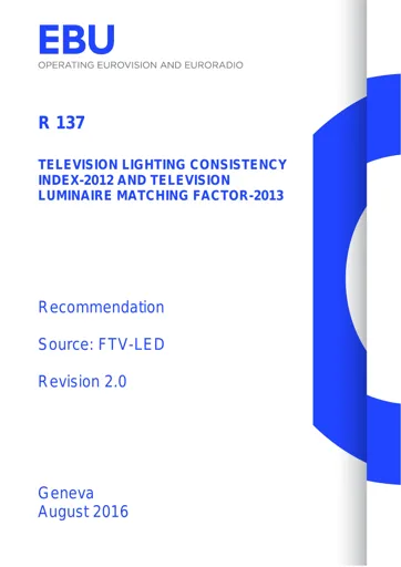 TV Lighting Consistency Index 2012 & TV Luminaire Matching Factor 2013