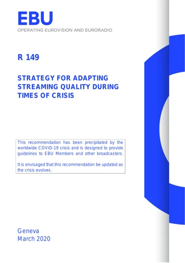 Strategy for Adapting Streaming Quality During Times of Crisis