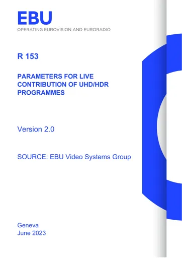Parameters for Live Contribution of UHD/HDR Programmes