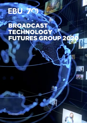 Broadcast Technology Futures Group Report 2020