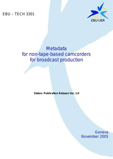 Metadata for non-tape-based camcorders for broadcast production