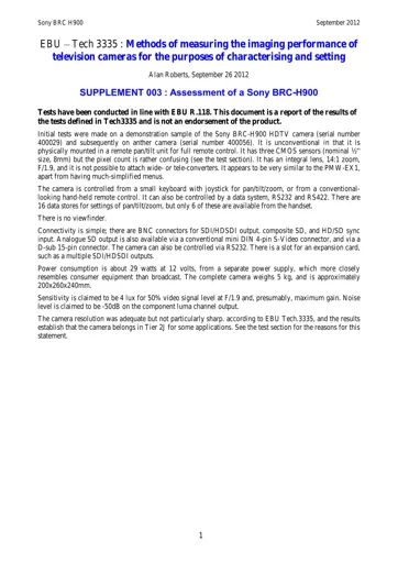 Assessment of a Sony BRC-H900