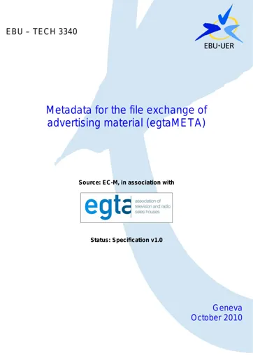 Metadata for the file exchange of advertising material; egtaMETA