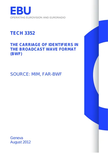 The Carriage of Identifiers in the BWF