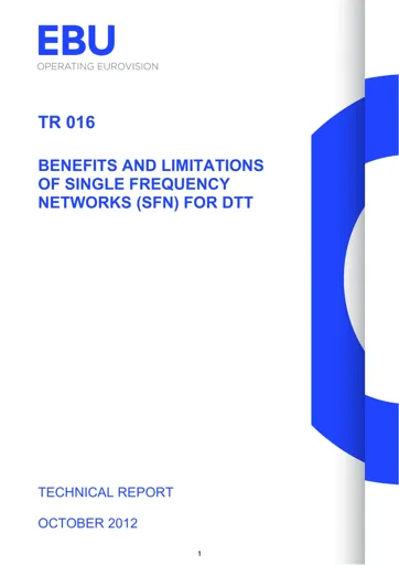 Benefits and Limitations of SFNs for DTT
